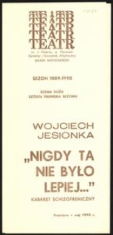 [Program] Wojciech Jesionka "Nigdy ta nie było lepiej"