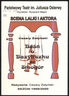 [Program] Cezary Żołyński "Baśń o Bazyliszku ze Smogór"