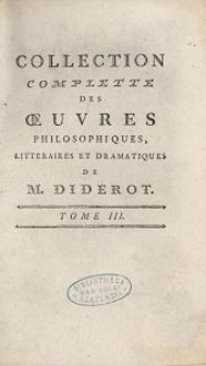 Collection complette des oeuvres philosophiques, litt&eacute;raires et dramatiques de M. Diderot. T. 3 : Histoire de Grece