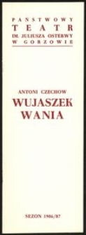 [Program] Antoni Czechow "Wujaszek Wania"